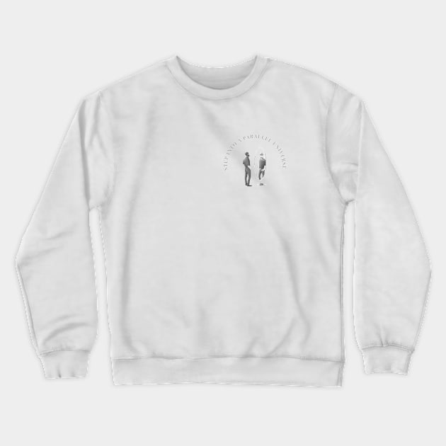 Step Into A Parallel Universe Crewneck Sweatshirt by Paradigm Shift Experience